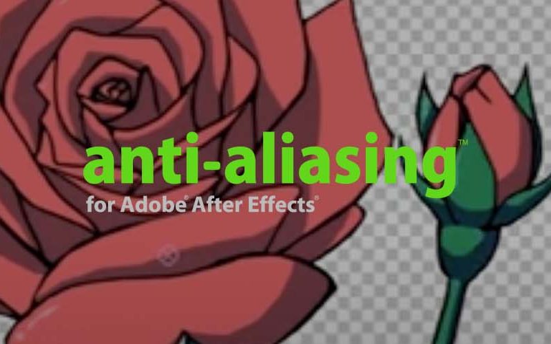 anti-aliasing for Adobe After Effects